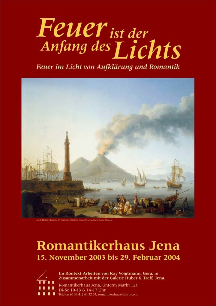 „Feuer ist der Anfang des Lichts“ - Feuer im Licht von Aufklärung und Romantik