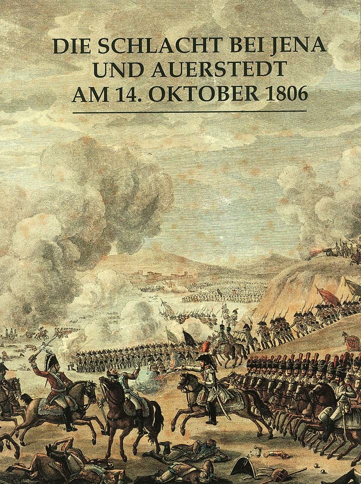 Die Schlacht bei Jena und Auerstedt am 14. Oktober 1806